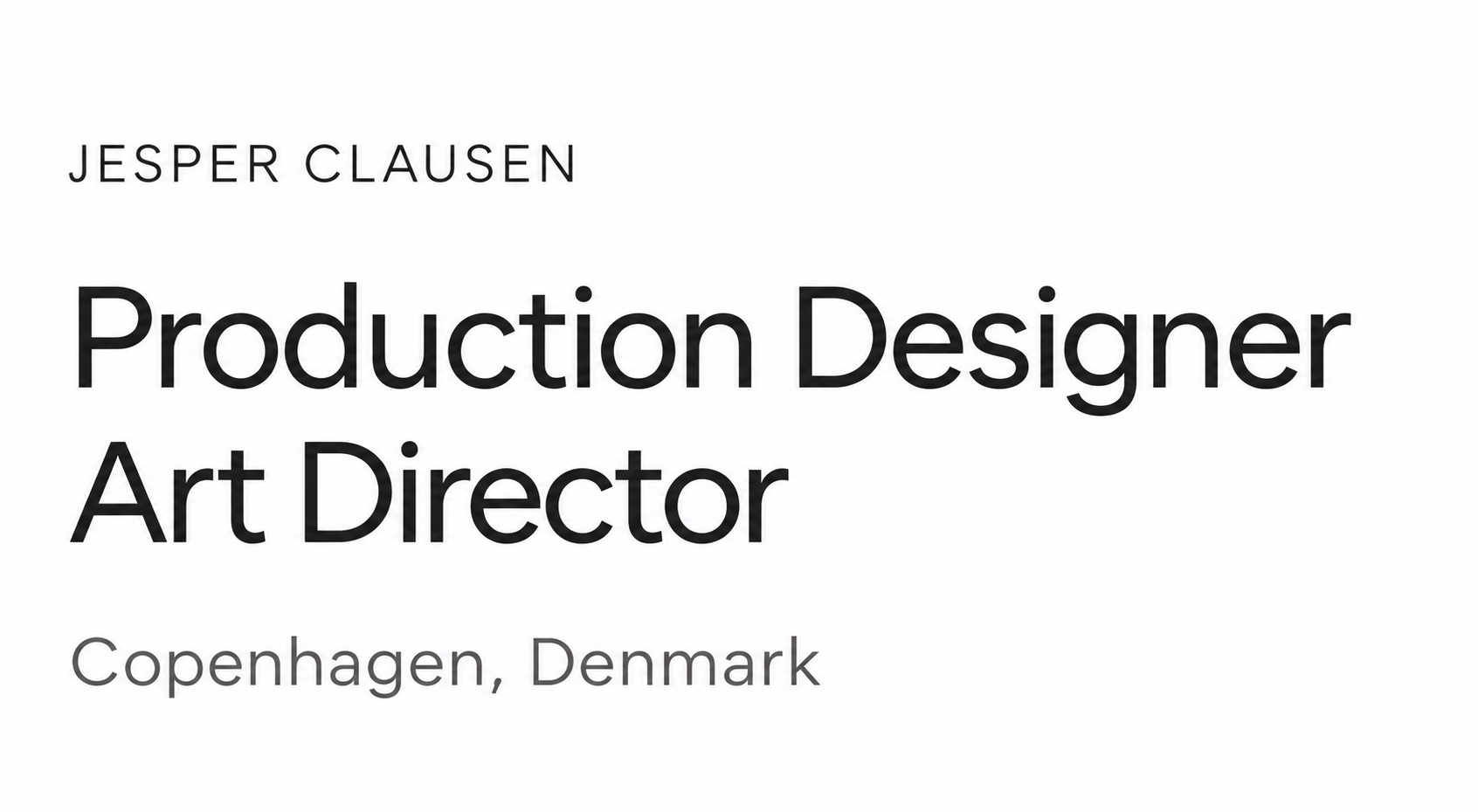 Jesper Clausen | Production Designer & Art Director